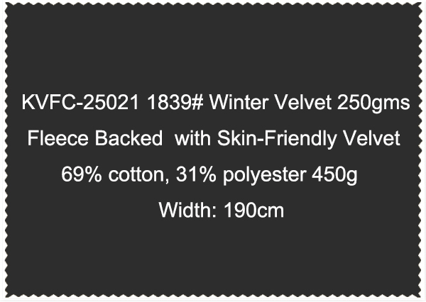 KVFC-25021 1839 Winter Velvet 250gms Fleece Backed with Skin-Friendly Velvet 69 cotton 31 polyester 450g Width190cm
