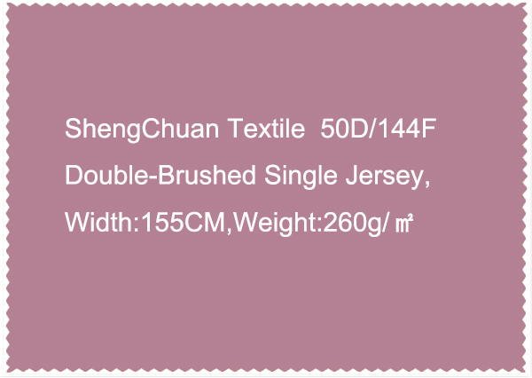ShengChuan Textile 50D 144F Double-Brushed Single Jersey Width 155CM Weight 260g ㎡